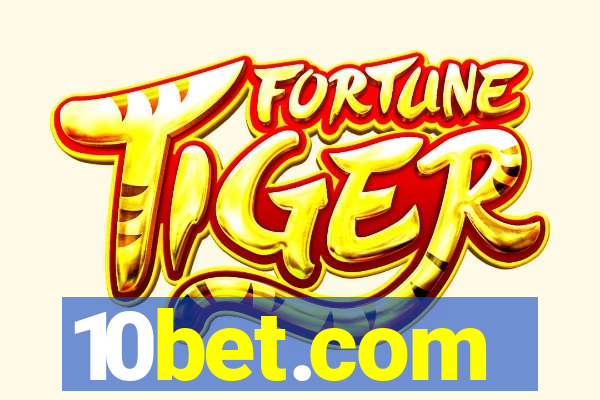10bet.com-fortune tiger